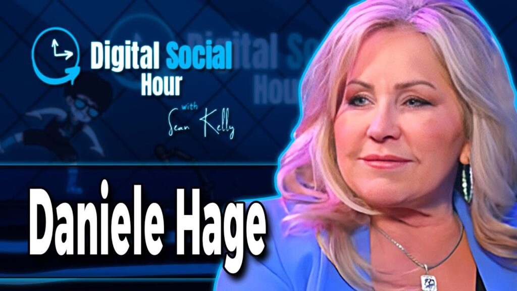 Daniele Hage on the Digital Social Hour with Sean Kelly