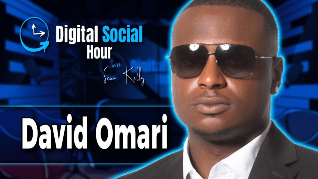 David Omari on the Digital Social Hour with Sean Kelly