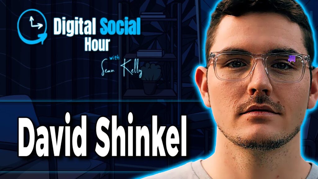 David Shinkel on the Digital Social Hour with Sean Kelly