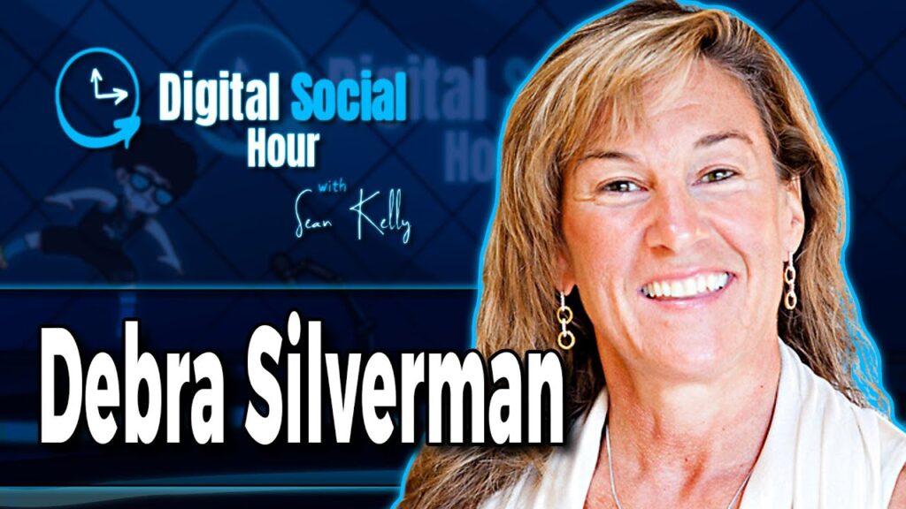 Debra Silverman on the Digital Social Hour with Sean Kelly