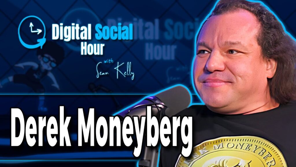 Derek Moneyberg on the Digital Social Hour with Sean Kelly