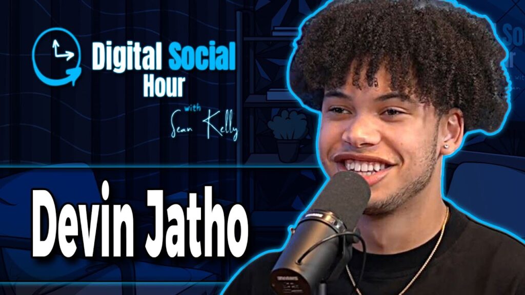 Devin Jatho on the Digital Social Hour with Sean Kelly