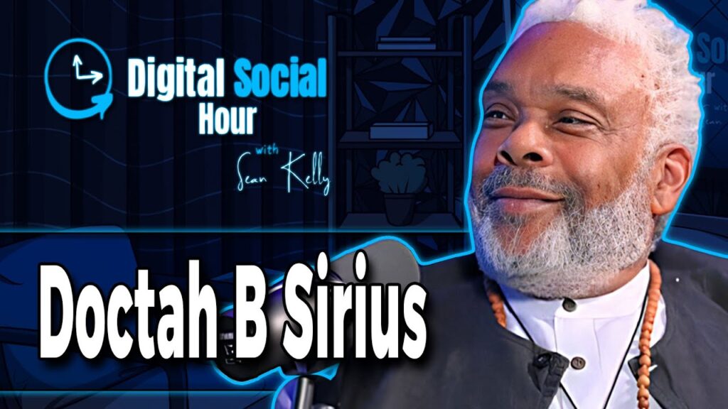 Doctah B Sirius on the Digital Social Hour with Sean Kelly