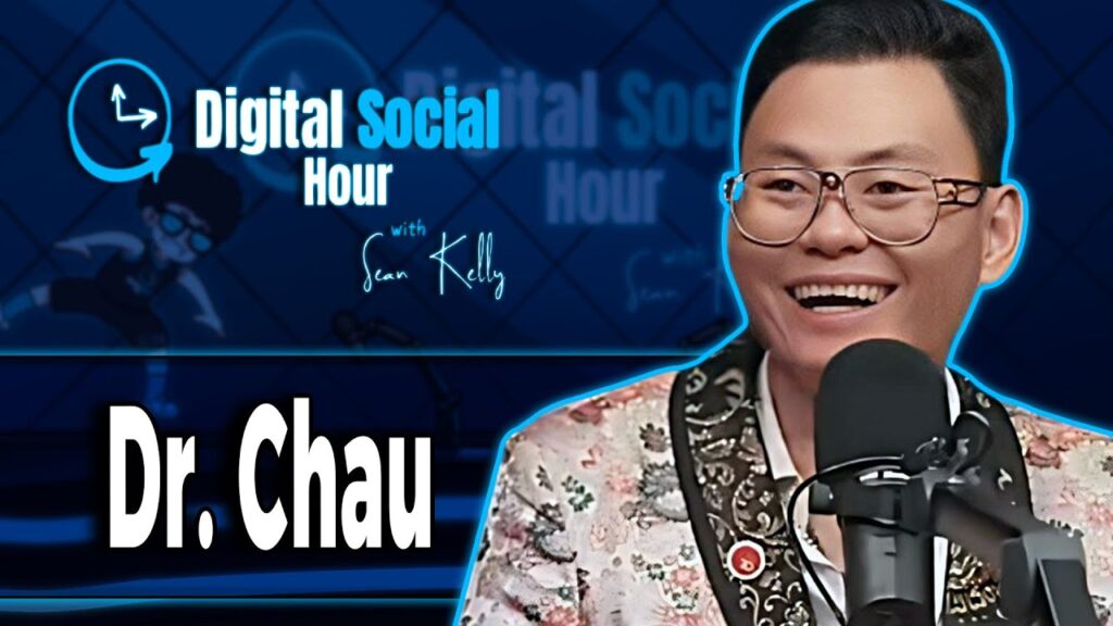 Dr. Chau on the Digital Social Hour with Sean Kelly