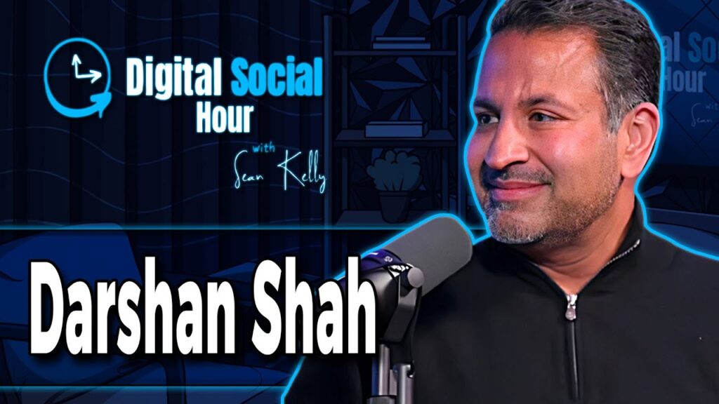 Dr. Darshan Shah on the Digital Social Hour with Sean Kelly