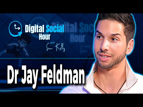 Dr. Jay Feldman on the Digital Social Hour with Sean Kelly