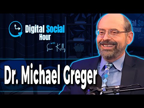 Dr. Michael Greger on the Digital Social Hour with Sean Kelly