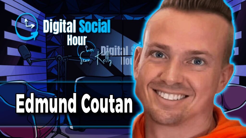 Edmund Coutan on the Digital Social Hour with Sean Kelly