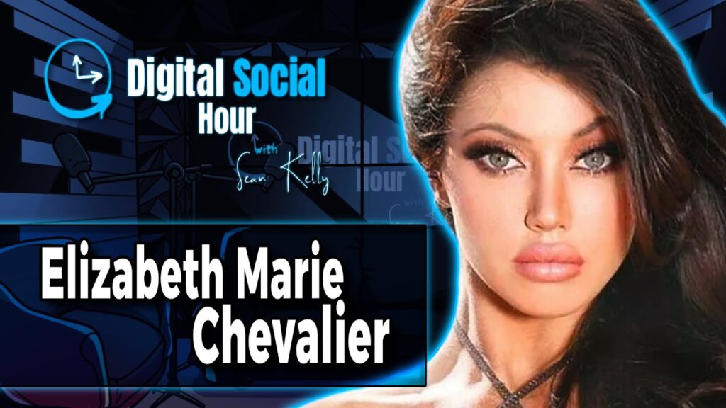 Elizabeth Chevalier on the Digital Social Hour with Sean Kelly