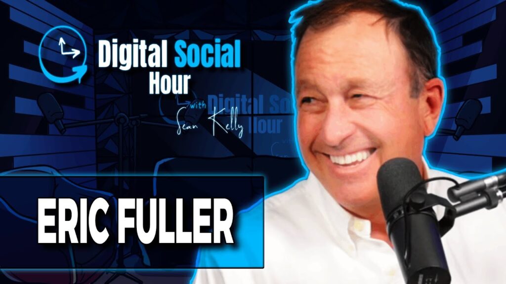 Eric Fuller on the Digital Social Hour with Sean Kelly