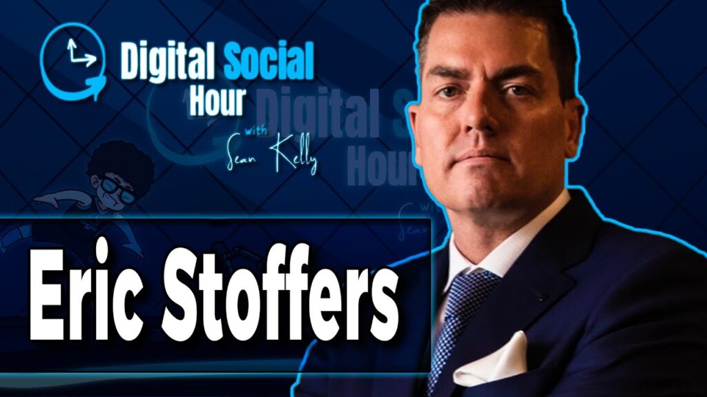 Eric Stoffers on the Digital Social Hour with Sean Kelly