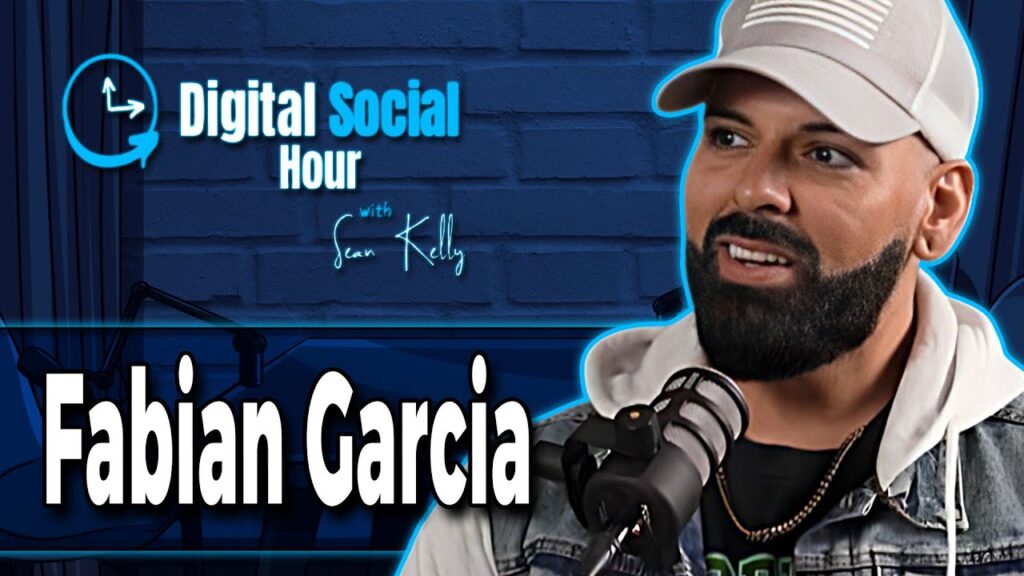 Fabian Garcia on the Digital Social Hour with Sean Kelly