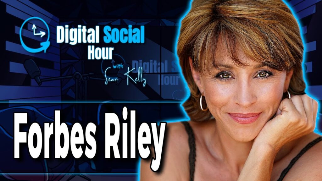 Forbes Riley on the Digital Social Hour with Sean Kelly