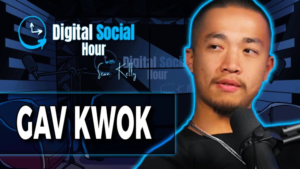 Gav Kwok on the Digital Social Hour with Sean Kelly