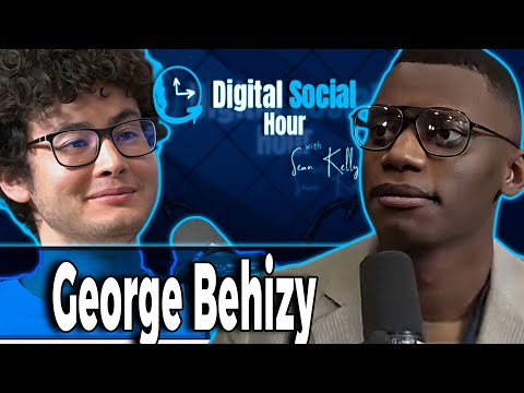 George Behizy on the Digital Social Hour with Sean Kelly