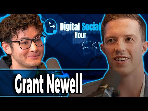 Grant Newell on the Digital Social Hour with Sean Kelly