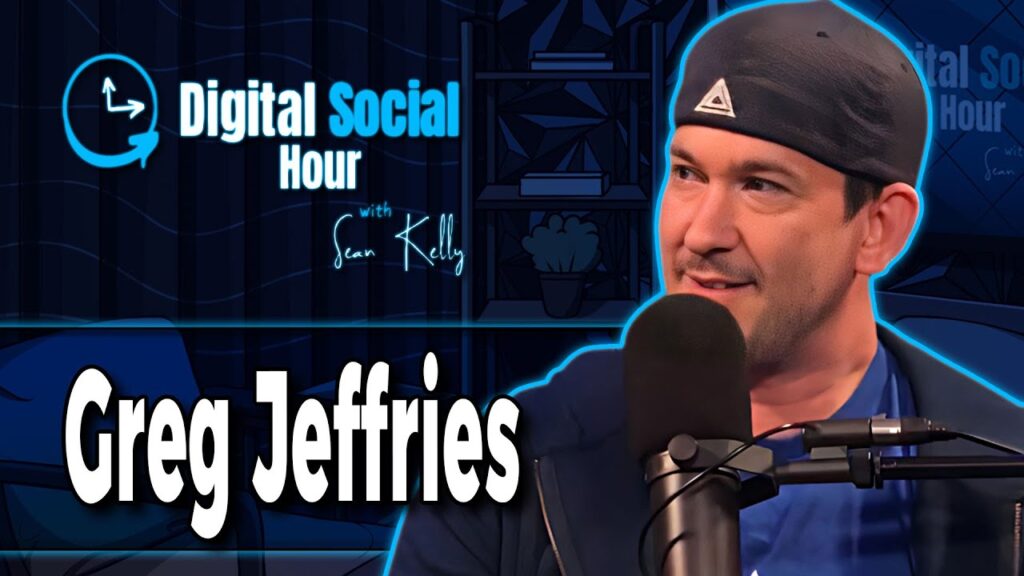 Greg Jeffries on the Digital Social Hour with Sean Kelly