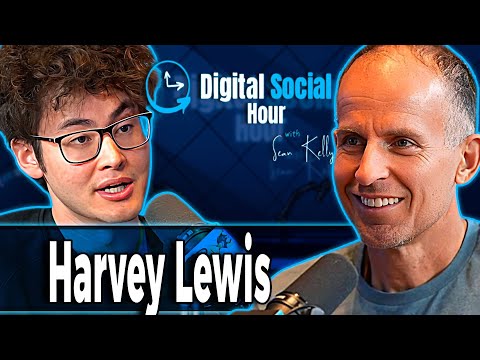 Harvey Lewis on the Digital Social Hour with Sean Kelly