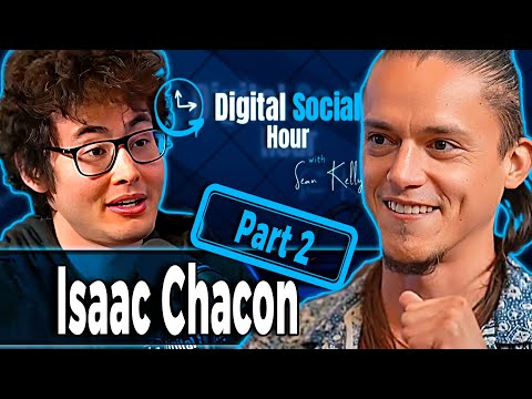 Isaac Chacon on the Digital Social Hour with Sean Kelly