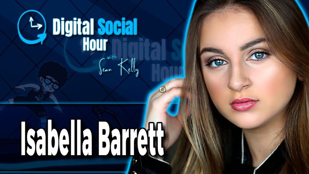 Isabella Barrett on the Digital Social Hour with Sean Kelly