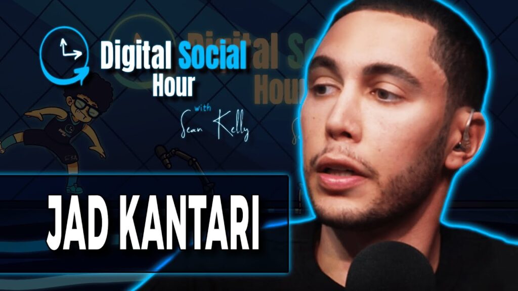 Jad Kantari on the Digital Social Hour with Sean Kelly