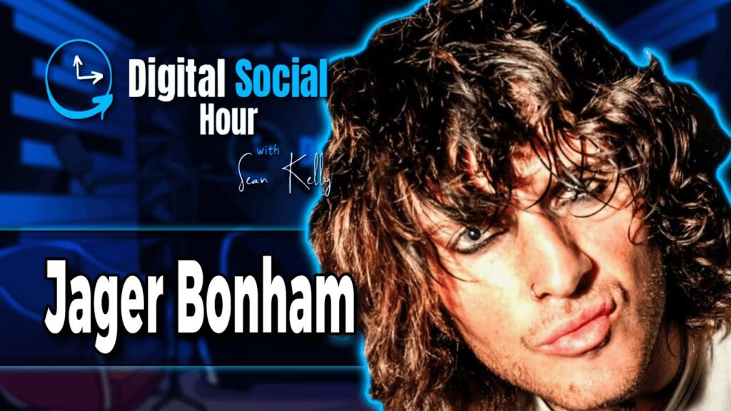 Jager Bonham on the Digital Social Hour with Sean Kelly