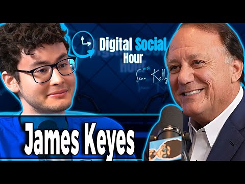 James Keyes on the Digital Social Hour with Sean Kelly