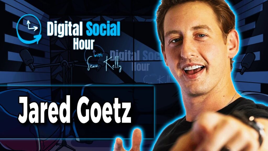 Jared Goetz on the Digital Social Hour with Sean Kelly