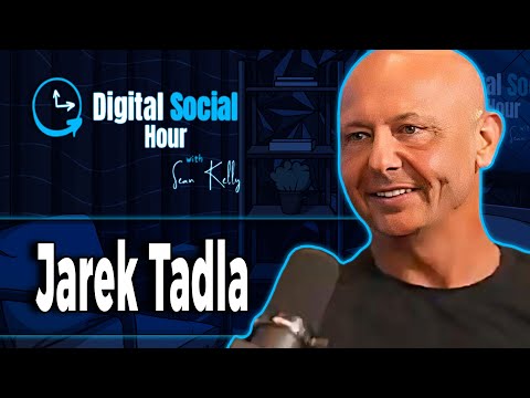 Jarek Tadla on the Digital Social Hour with Sean Kelly