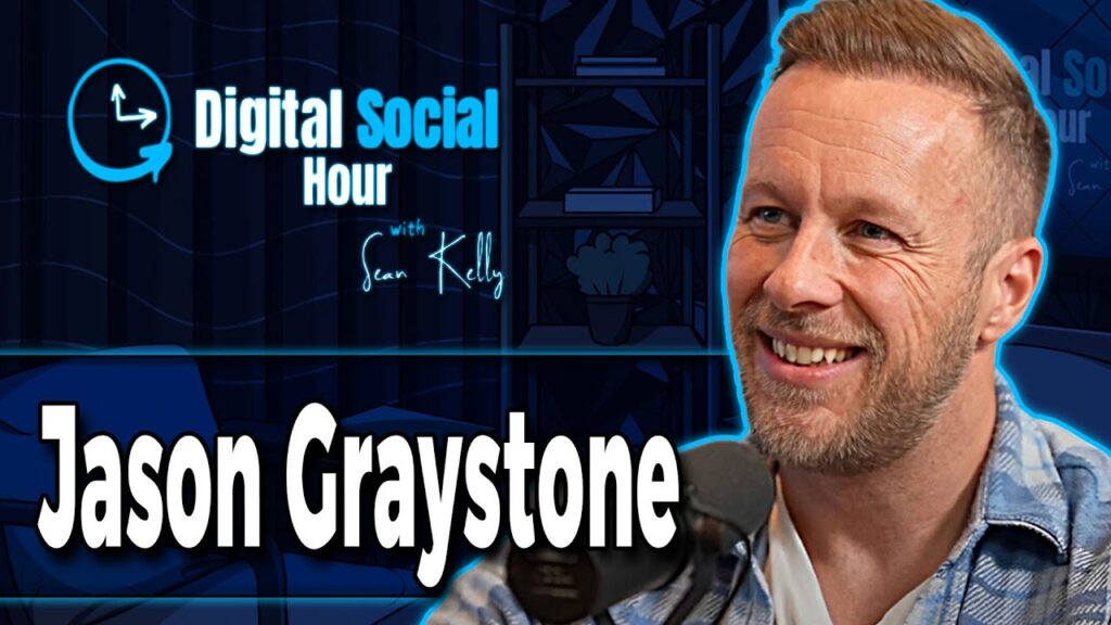 Jason Graystone on the Digital Social Hour with Sean Kelly