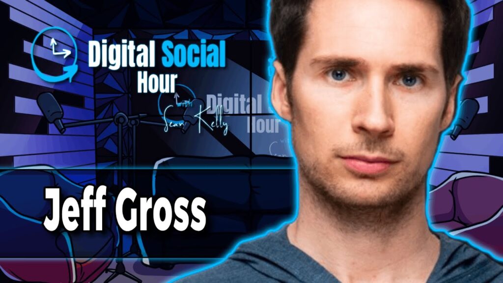 Jeff Gross on the Digital Social Hour with Sean Kelly