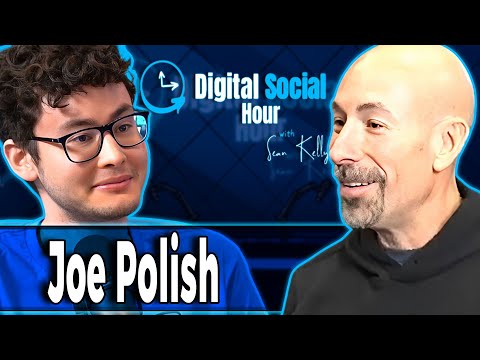 Joe Polish on the Digital Social Hour with Sean Kelly