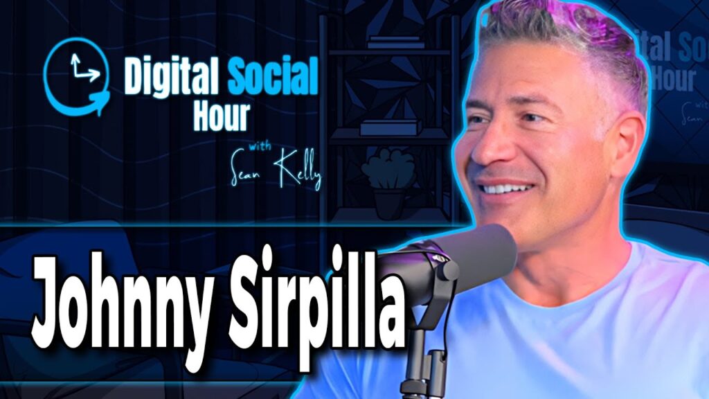 Johnny Sirpilla on the Digital Social Hour with Sean Kelly