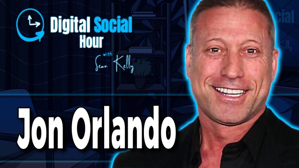 Jon Orlando on the Digital Social Hour with Sean Kelly