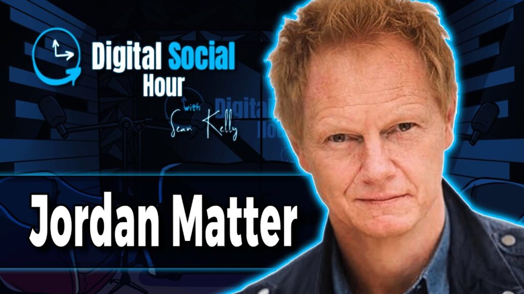 Jordan Matter on the Digital Social Hour with Sean Kelly