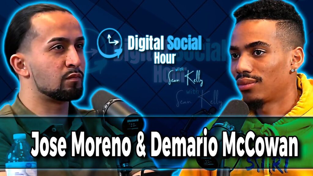 Jose Moreno & Demario McCowan on the Digital Social Hour with Sean Kelly