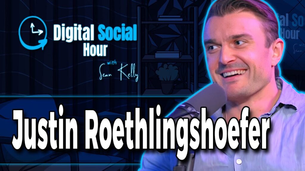 Justin Roethlingshoefer on the Digital Social Hour with Sean Kelly
