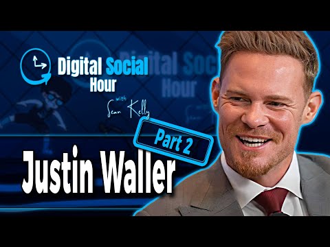Justin Waller on the Digital Social Hour with Sean Kelly