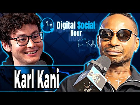 Karl Kani on the Digital Social Hour with Sean Kelly