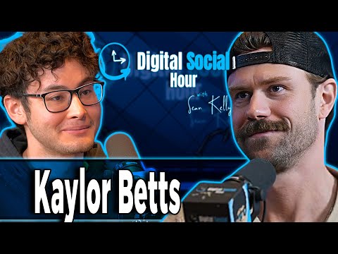 Kaylor Betts on the Digital Social Hour with Sean Kelly