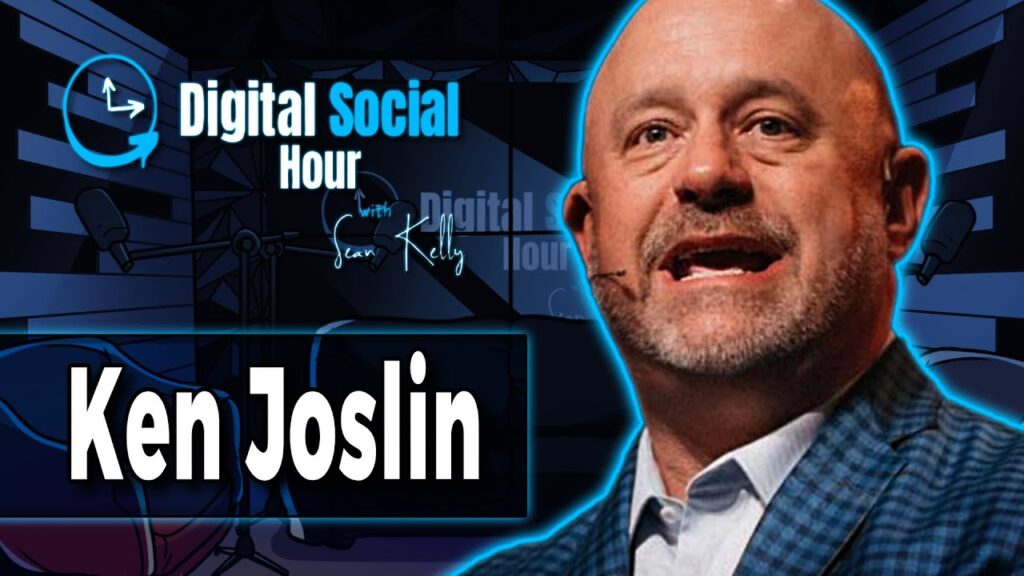 Ken Joslin on the Digital Social Hour with Sean Kelly