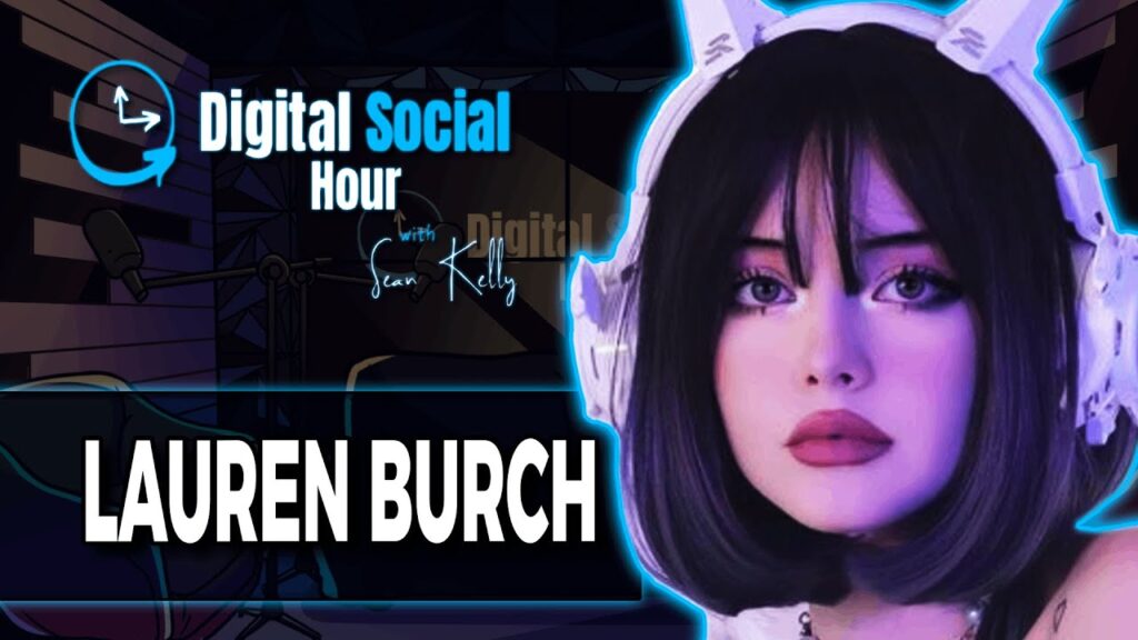 Lauren Burch on the Digital Social Hour with Sean Kelly