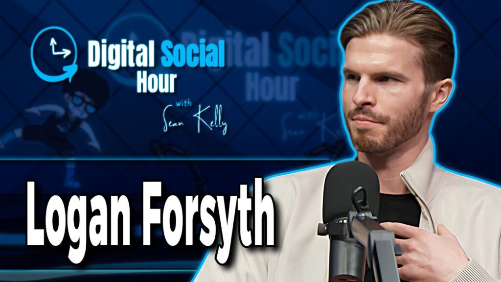 Logan Forsyth on the Digital Social Hour with Sean Kelly