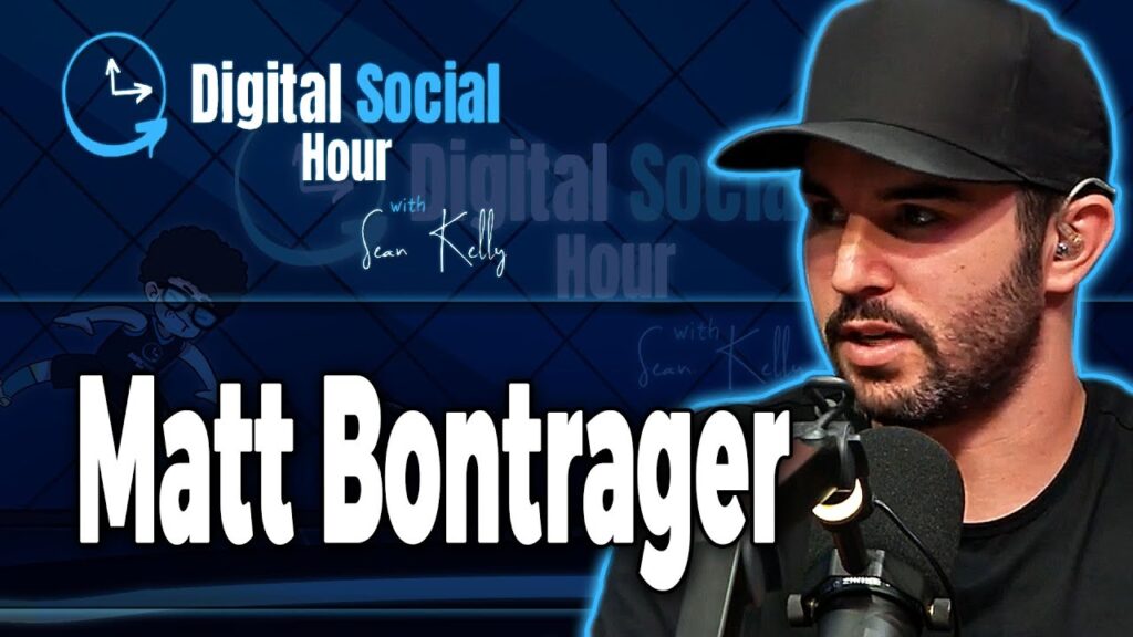 Matt Bontrager on the Digital Social Hour with Sean Kelly