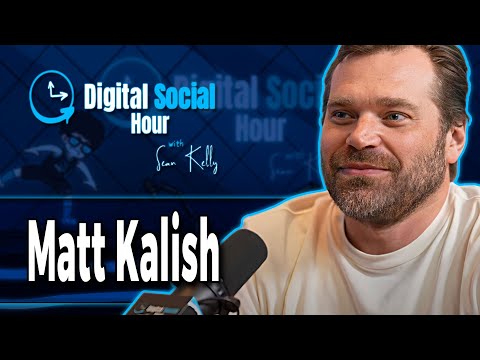 Matt Kalish on the Digital Social Hour with Sean Kelly