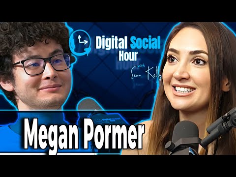 Megan Pormer on the Digital Social Hour with Sean Kelly