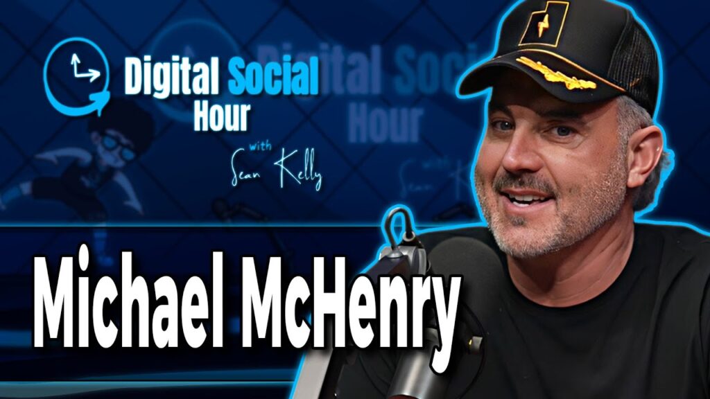 Michael McHenry on the Digital Social Hour with Sean Kelly