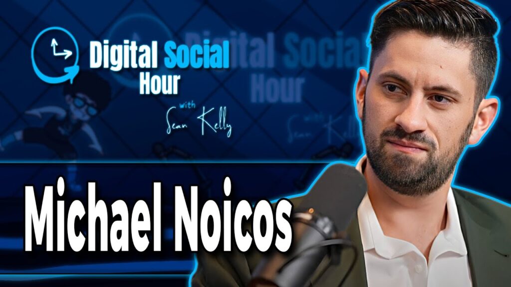 Michael Noicos on the Digital Social Hour with Sean Kelly