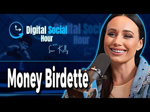 Money Birdette on the Digital Social Hour with Sean Kelly