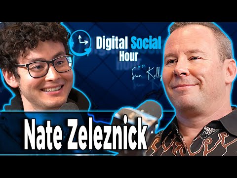 Nate Zeleznick on the Digital Social Hour with Sean Kelly